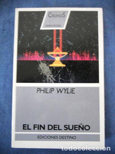 Gebrauchte B&uuml;cher: Cronos 14.El Fin del Sue&ntilde;o.Philip Wylie.Destino