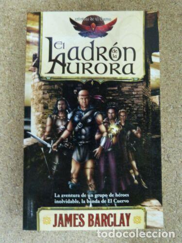Second hand books: El Ladron De La Aurora 1.Cronicas De El Cuervo.James Barclay.La Factoria