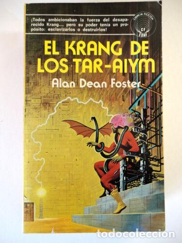 Libros de segunda mano: Ciencia Ficcion 7.El Krang de los Tar-Aiym.Alan Dean Foster.EDAF