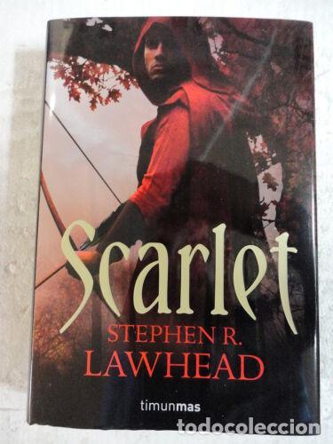 Libros de segunda mano: Scarlet.Rey Cuervo Vol.2 Stephen R.Lawhead.Timun Mas