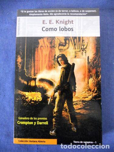 Libros de segunda mano: Como Lobos.E.E.Knight.La Factoria - Foto 1