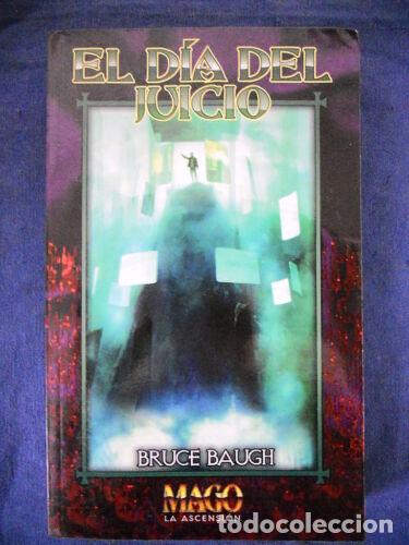 Gebrauchte B&uuml;cher: El Dia del Juicio.Bruce Baugh.La Factoria