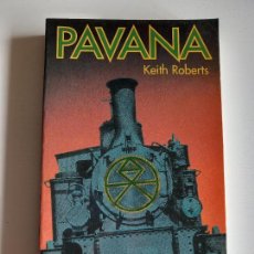 Libros de segunda mano: PAVANA. ROBERTS, KEITH (MINOTAURO, 2000). Lote 373934199