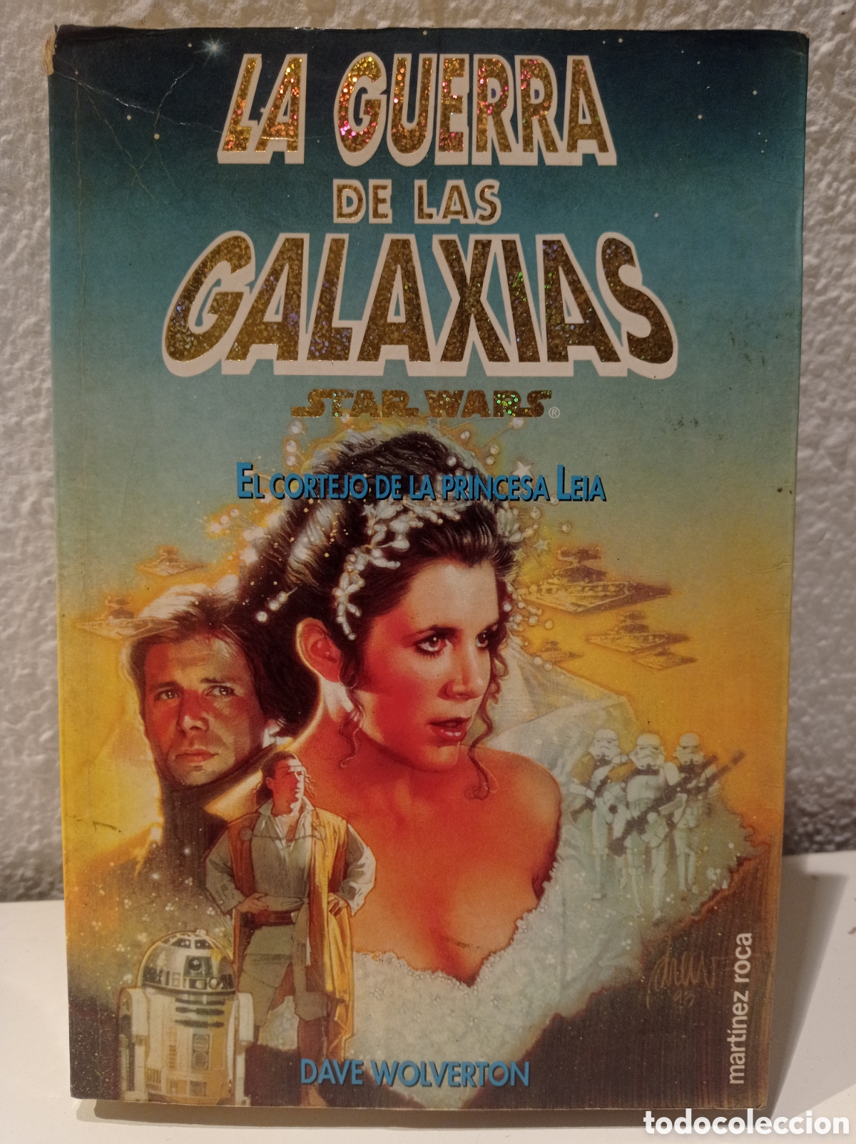 Libros de segunda mano: LA GUERRA DE LAS GALAXIAS. EL CORTEJO DE LA PRINCESA LEIA