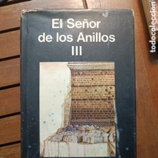 Libros de segunda mano: EL SEÑOR DE LOS ANILLOS III J. R. R. TOLKIEN MINOTAURO SEGUNDA EDICIÓN MAYO 1980 TAPA DURA