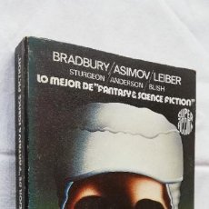 Libros de segunda mano: LO MEJOR DE FANTASY AND SCIENCE FICTION : BRADBURY, ASIMOV, LEIBER. Lote 377250829