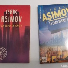 Libros de segunda mano: LA EDAD DE ORO I Y LA EDAD DE ORO II, ISAAC ASIMOV.. Lote 377961104