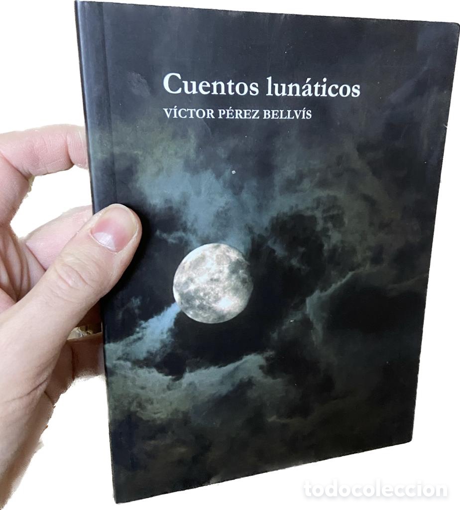 Libros de segunda mano: Caja18 Cuentos lun&aacute;ticos V&Iacute;CTOR P&Eacute;REZ BELLV&Iacute;S