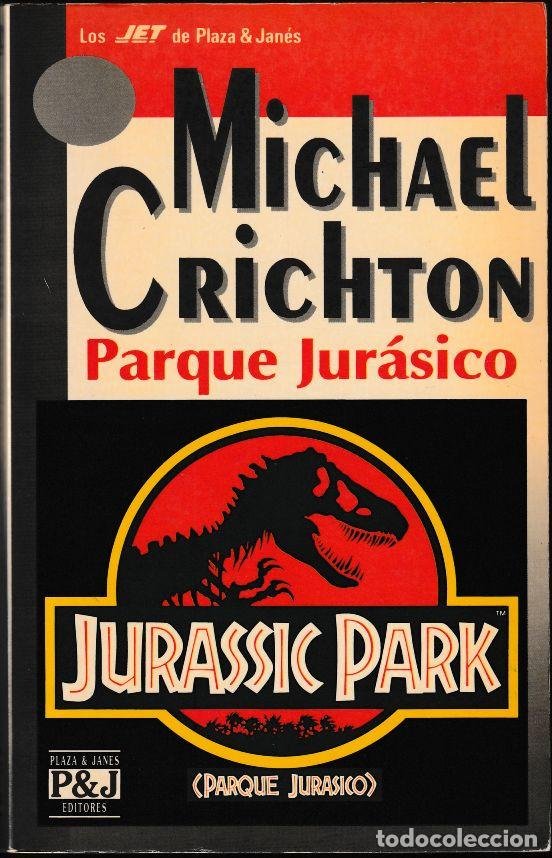 PARQUE JURASICO, EL, MICHAEL CRICHTON, Segunda mano, PLAZA & JANES  EDITORES