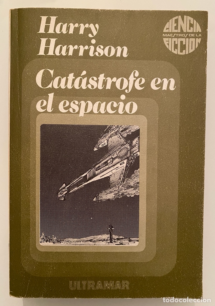 Libros de segunda mano: Cat&aacute;strofe en el espacio - HARRISON, Harry - Foto 1
