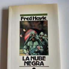 Libros de segunda mano: LA NUBE NEGRA. HOYLE, FRED (EDICIONES B, COL NOVA, 1988). Lote 389587169