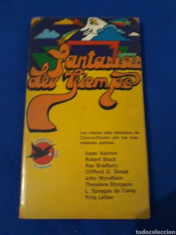 Libros de segunda mano: FANTAS&Iacute;AS DEL TIEMPO (ANTOLOG&Iacute;A) Asimov,Bloch,Bradbury,Simak,de Camp, Leiber etc.