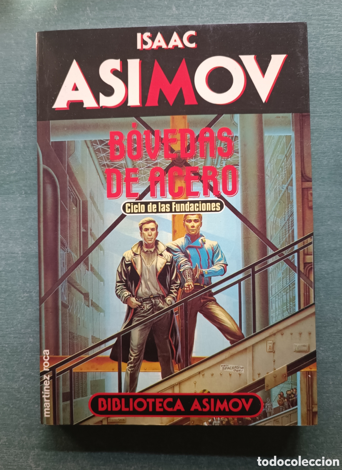 Libros de segunda mano: B&Oacute;VEDAS DE ACERO. CICLO DE LAS FUNDACIONES. ISAAC ASIMOV