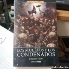 Libros de segunda mano: LOS MUERTOS Y LOS CONDENADOS - JONATHAN GREEN (WARHAMMER TIMUN-MAS, NUEVO). Lote 401066604