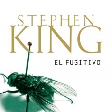 Libros de segunda mano: EL FUGITIVO. - KING, STEPHEN.. Lote 401224154
