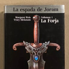Libros de segunda mano: LA ESPADA DE JORDAN VOL. 1: LA FORJA. MARGARET WEIS Y TRACY HICKMAM. EDITORIAL TIMUN MAS 1989.. Lote 403295504