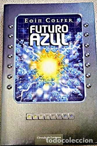 Libros de segunda mano: Futuro azul. Eoin Colfer - Foto 1