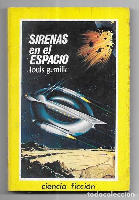 Libros de segunda mano: Sirenas en el Espacio. Col. Ciencia Ficcion n&ordm; 7 Amarilla Toray 1966