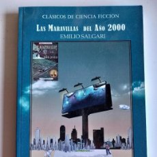 Libros de segunda mano: LAS MARAVILLAS DEL AÑO 2000. SALGARI, EMILIO