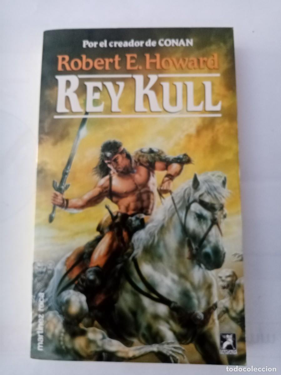 Libros de segunda mano: REY KULL .Robert E. Howard ( MARTINEZ ROCA ) - Foto 1