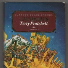Libros de segunda mano: CAVADORES. EL ÉXODO DE LOS GNOMOS, LIBRO 2. TERRY PRATCHETT. TIMUN MAS