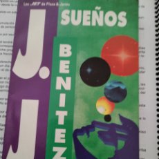 Libros de segunda mano: SUEÑOS DE J.J. BENÍTEZ
