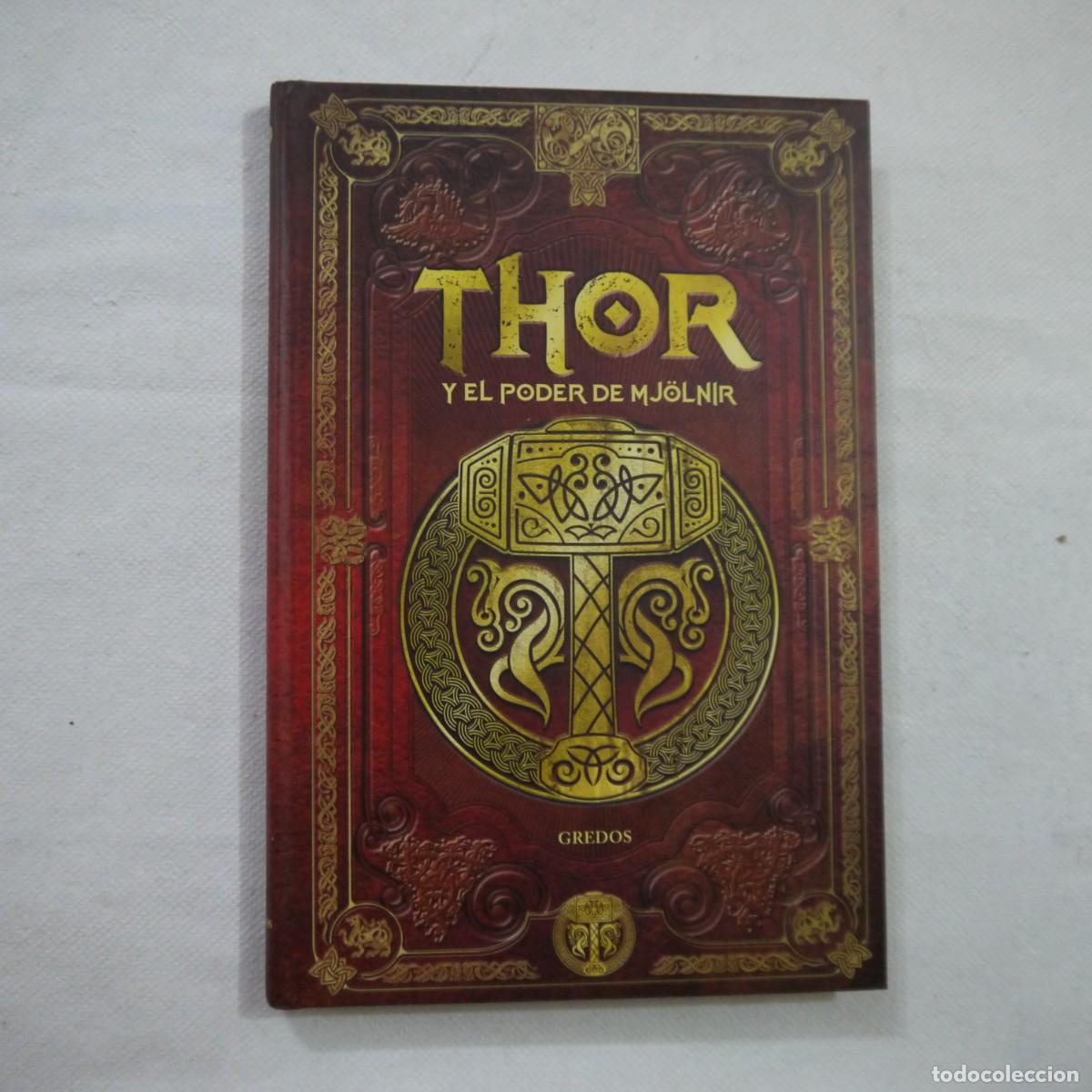 Libros de segunda mano: SAGA DE THOR I. THOR Y EL PODER DE MJ&Ouml;LNIR - GREDOS - 2019 - Foto 1