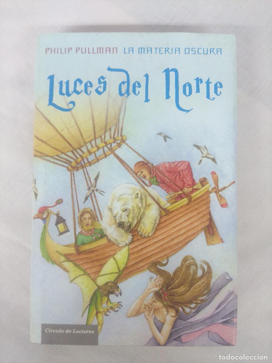 Libros de segunda mano: LUCES DEL NORTE/PHILIP PULLMAN. - Foto 1