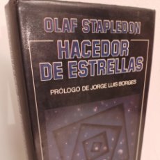 Libros de segunda mano: HACEDOR DE ESTRELLAS, OLAF STAPLEDON, PROLOGO DE JOSE LUIS BORGES, MINOTAURO, 1985