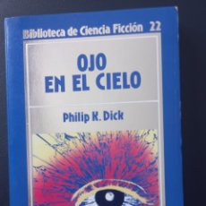 Libros de segunda mano: OJO EN EL CIELO, PHILIP K. DICK