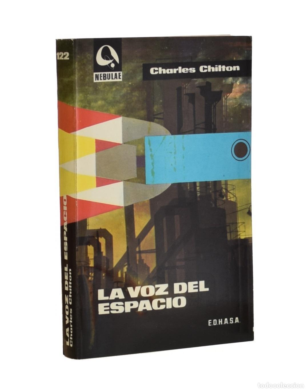 Libros de segunda mano: LA VOZ DEL ESPACIO - CHILTON, Charles - Foto 1