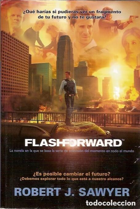 Libros de segunda mano: FLASHFORWARD - ROBERT J. SAWYER - Foto 1