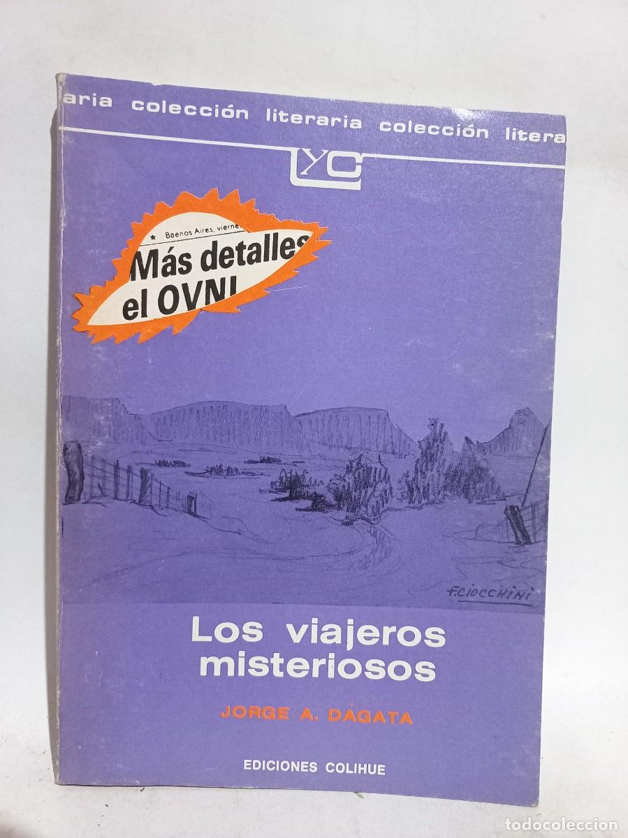 Libri di seconda mano: Jorge A. D&aacute;gata - Los Viajeros Misteriosos - 1984