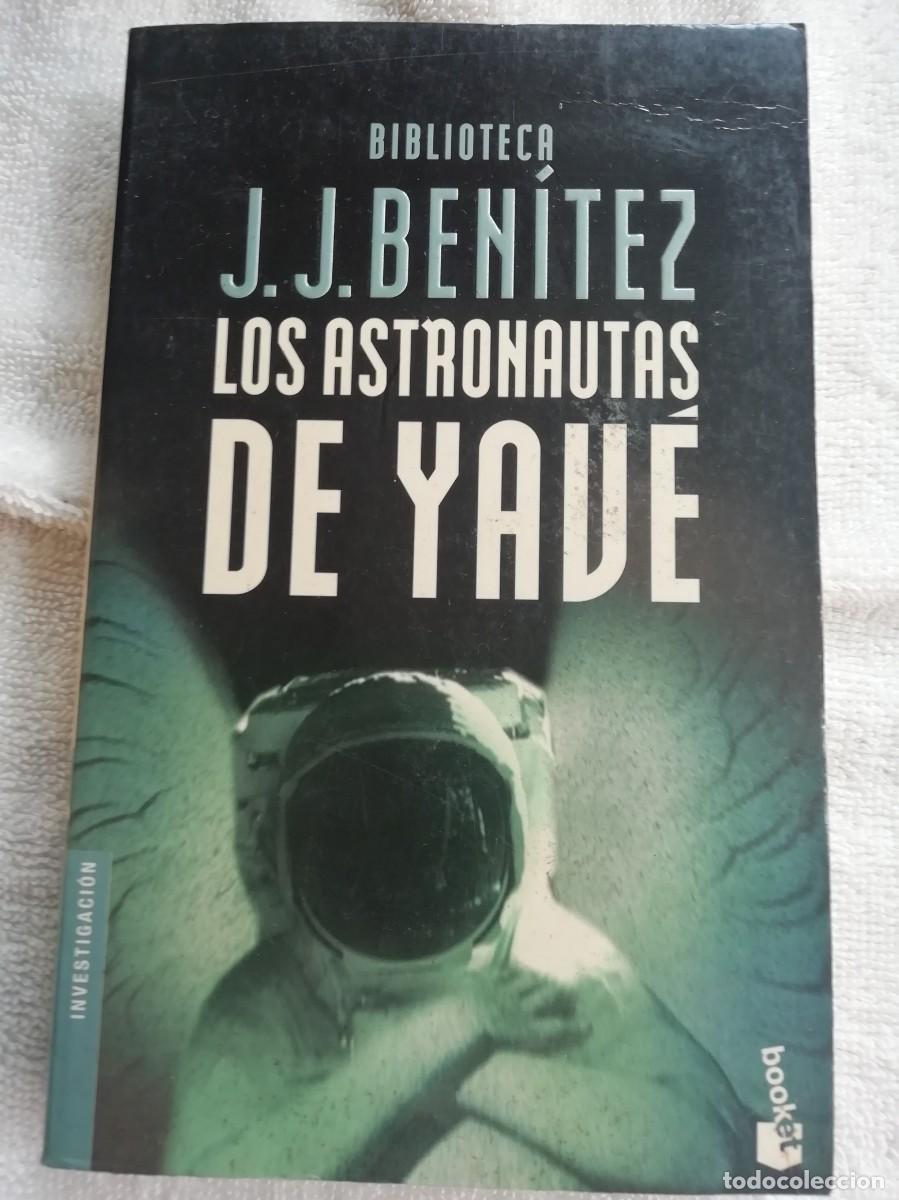 Libros de segunda mano: libro los astronautas de yave autor j j benitez