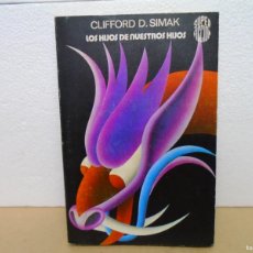 Libros de segunda mano: SUPER FICCION.EDIC.M.R.Nº1-LOS HIJOS DE NUESTROS HIJOS-CLIFFORD D.SIMAK.1976.