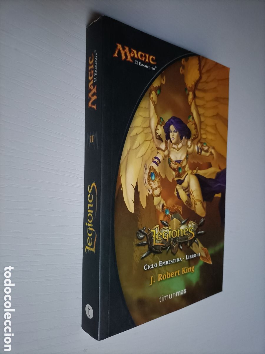 Libros de segunda mano: Legiones Magic El encuentro . Ciclo embestida - libro II