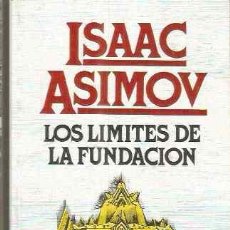 Libros de segunda mano: ISAAC ASIMOV. LOS LIMITES DE LA FUNDACION. BRUGUERA
