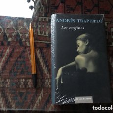 Libros de segunda mano: LOS CONFINES. ANDRÉS TRAPIELLO. CÍRCULO DE LECTORES. PRECINTADO.