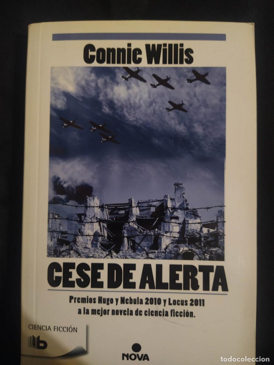 Libros de segunda mano: CESE DE ALERTA - CONNIE WILLIS - Foto 1