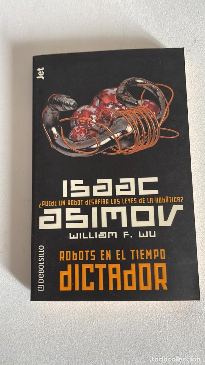 Libri di seconda mano: Robots En El Tiempo Dictador - Isaac Asimov