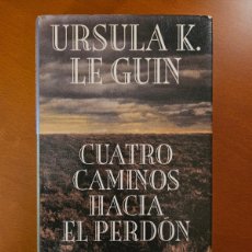 Libros de segunda mano: URSULA K. LE GUIN: CUATRO CAMINOS HACIA EL PERDON. MINOTAURO.