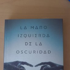 Libros de segunda mano: LA MANO IZQUIERDA DE LA OSCURIDAD - URSULA K. LE GUIN