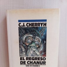 Libri di seconda mano: EL REGRESO DE CHANUR. SAGA CHANUR 4. CHERRYH. EDICIONES B, COLECCIÓN NOVA CIENCIA FICCIÓN 23, 1989.