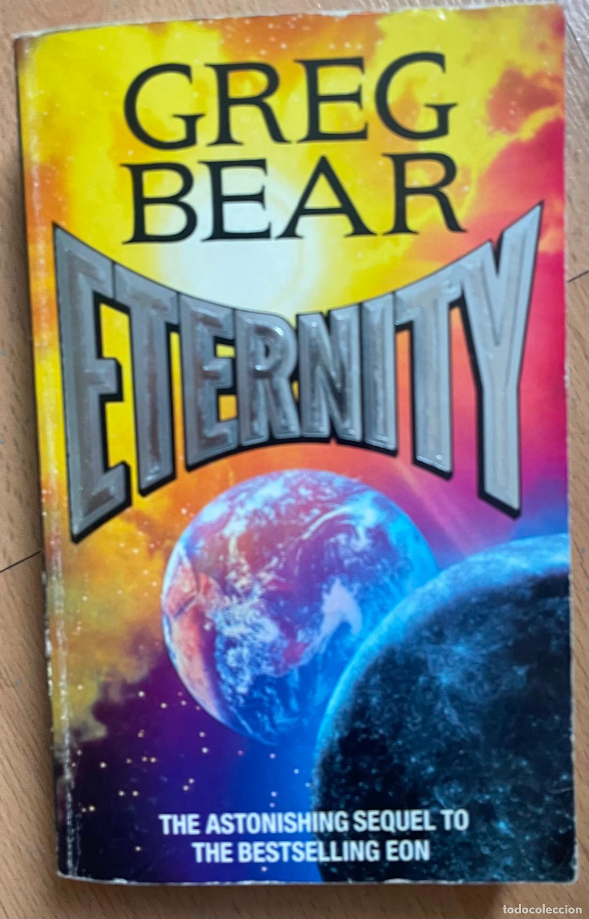 Libros de segunda mano: ETERNITY, Greg Bear, EN INGLES - Foto 1