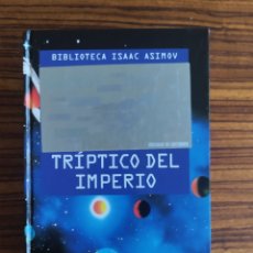 Libros de segunda mano: TRÍPTICO DEL IMPERIO ISAAC ASIMOV CÍRCULO DE LECTORES 1994