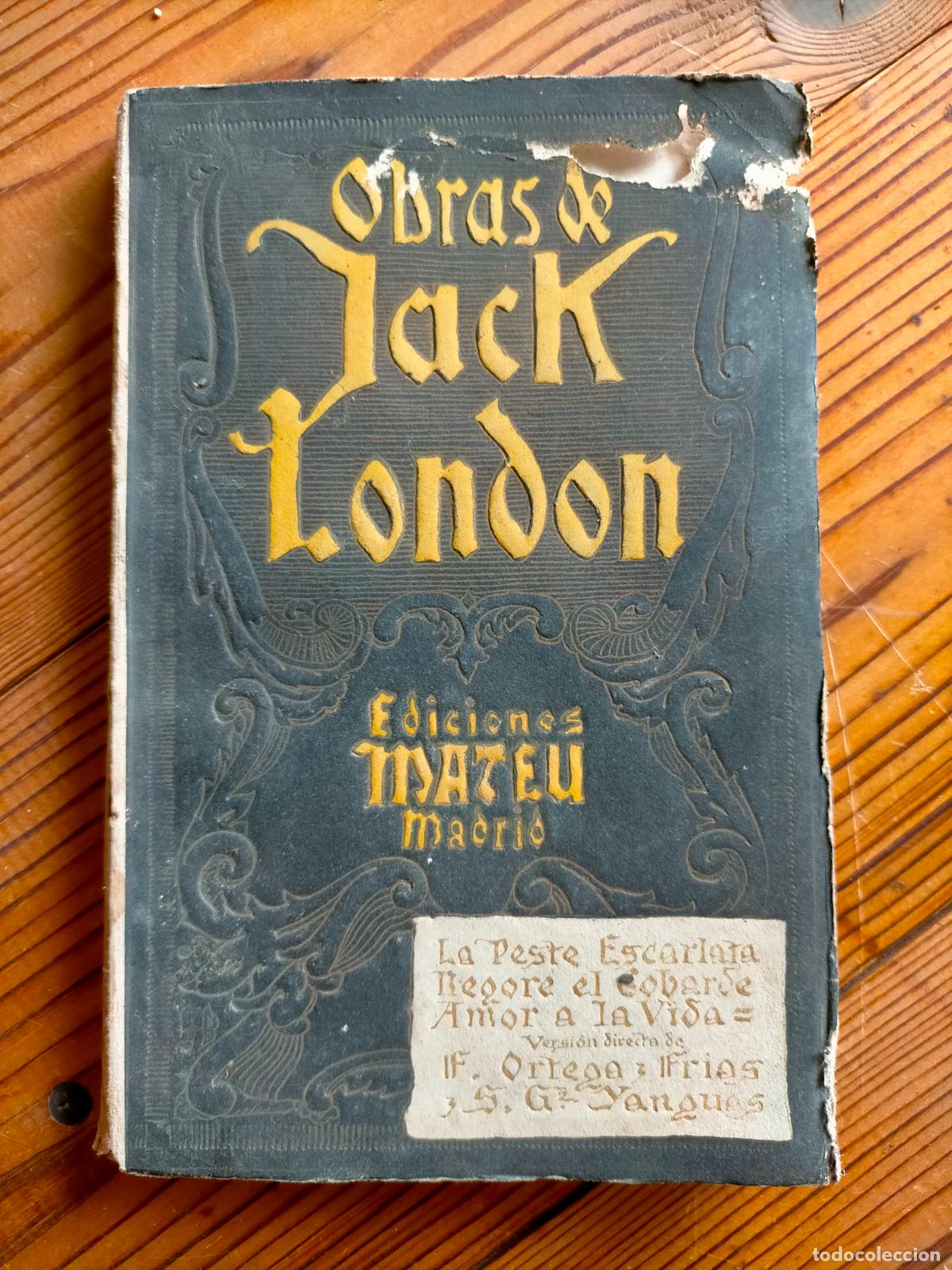 Gebrauchte B&uuml;cher: Obras de Jack London Ediciones Mateu Madrid la peste escarlata regar&eacute; al cobarde amor a la vida