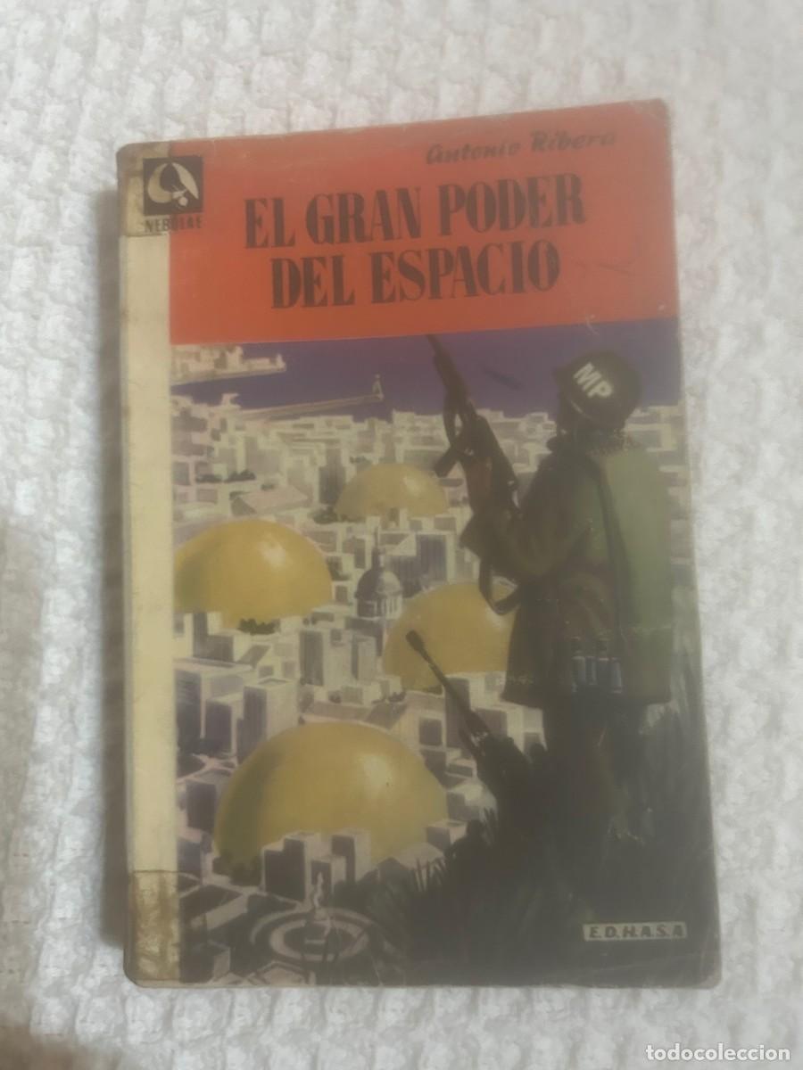 Libros de segunda mano: EL GRAN PODER DEL ESPACIO. ANTONIO RIBERA. NEBULAE 40. 1957. - Foto 1