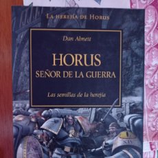 Libros de segunda mano: HORUS SEÑOR DE LA GUERRA LA HEREJIA DE HORUS LA SEMILLA DE LA HEREJIA DAN ABNETT