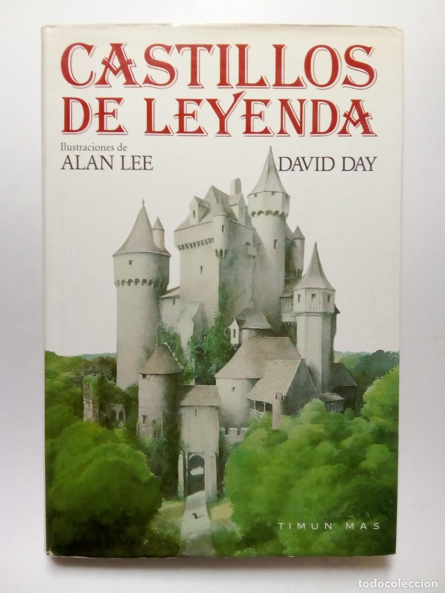 Libros de segunda mano: CASTILLOS DE LEYENDA, DAVID DAY, ALAN LEE, TIMUN MAS, 1990