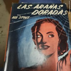 Libros de segunda mano: REX STOUT : LAS ARAÑAS DORADAS (1956) COLECCIÓN LABERINTO CUMBRE